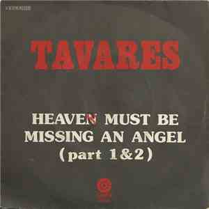 Tavares - Heaven Must Be Missing An Angel (Part 1 & 2) mp3 album
