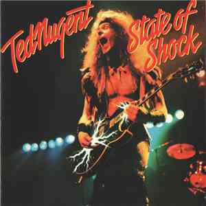 Ted Nugent - State Of Shock mp3 album