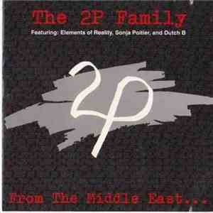 The 2P Family - From The Middle East... mp3 album