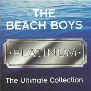 The Beach Boys - Platinum - The Ultimate Collection mp3 album
