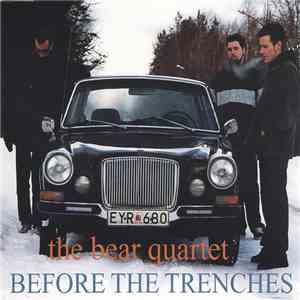 The Bear Quartet - Before The Trenches mp3 album