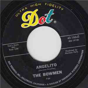 The Bowmen - Angelito / I Just Don't Care Anymore mp3 album