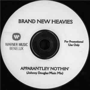 The Brand New Heavies - Apparentley Nothin' (Johnny Douglas Main Mix) mp3 album