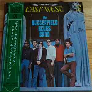The Butterfield Blues Band - East-West mp3 album