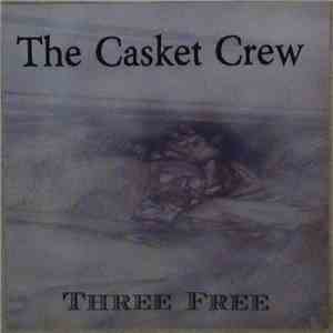 The Casket Crew - Three Free mp3 album