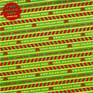 The Dead 60s - Loaded Gun mp3 album