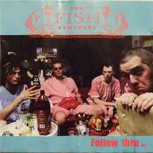 The Fish Brothers - Follow Thru ... mp3 album