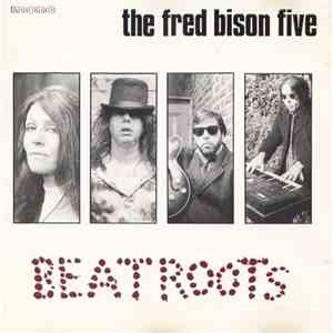 The Fred Bison Five - Beatroots mp3 album
