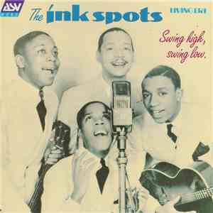 The Ink Spots - Swing High, Swing Low mp3 album