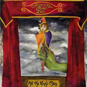 The Legendary Pink Dots - All The King's Men mp3 album