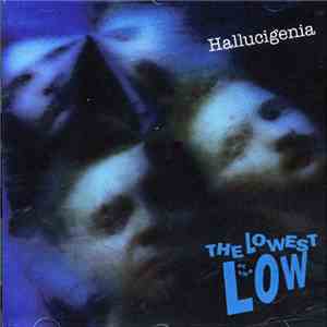 The Lowest Of The Low - Hallucigenia mp3 album
