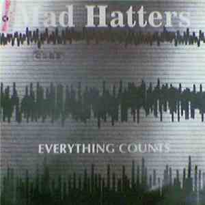 The Mad Hatters - Everything Counts mp3 album