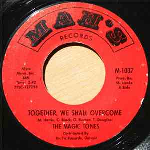 The Magic Tones - Together We Shall Overcome mp3 album