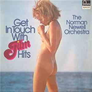 The Norman Newell Orchestra - Get In Touch With Film Hits mp3 album