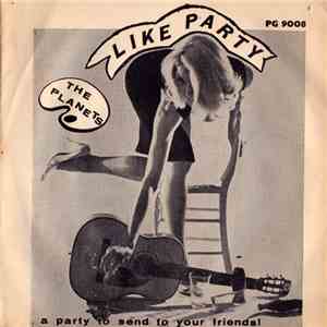 The Planets  - Like Party / Ippy Yippy Beatnik mp3 album