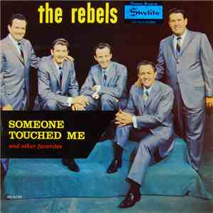 The Rebels  - Someone Touched Me And Other Favorites mp3 album