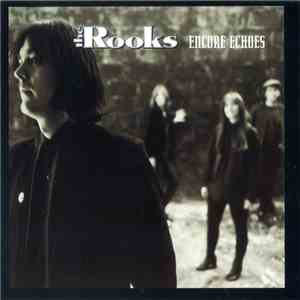 The Rooks  - Encore Echoes mp3 album