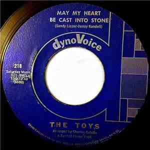 The Toys - May My Heart Be Cast Into Stone / On Backstreet mp3 album