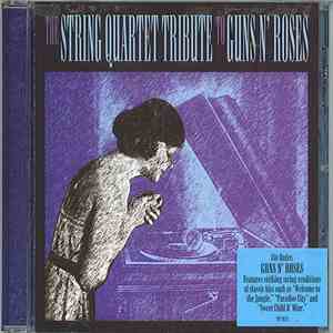 The Vitamin String Quartet - Tribute To Guns N' Roses mp3 album