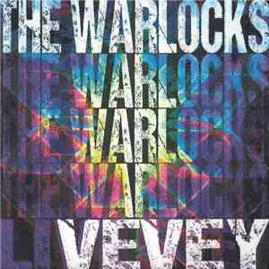 The Warlocks - Vevey mp3 album