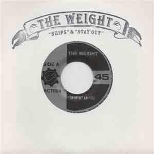 The Weight  - Ships & Stay Out mp3 album