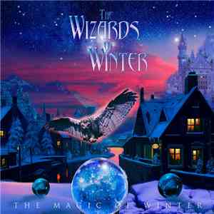 The Wizards Of Winter - The Magic Of Winter mp3 album