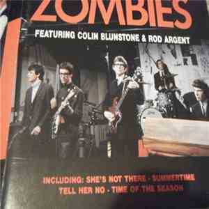The Zombies - Featuring Colin Blunstone & Rod Argent mp3 album