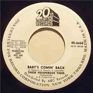 These Prosperous Times - Baby's Comin' Back mp3 album