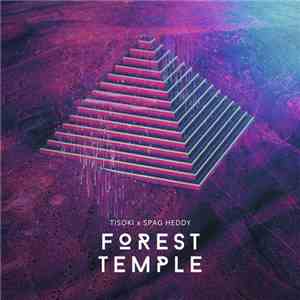 Tisoki x Spag Heddy - Forest Temple mp3 album