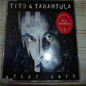 Tito & Tarantula - After Dark mp3 album