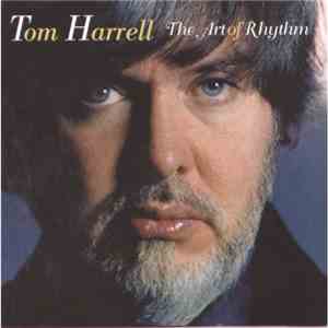 Tom Harrell - The Art Of Rhythm mp3 album