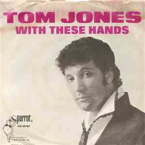 Tom Jones - With These Hands mp3 album