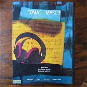 Tomás Marco, Grupo Círculo - Tauromaquia - Floreal - Locus Solus - Diwanes Y Qasidas mp3 album