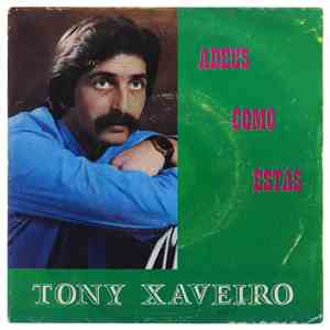 Tony Xaveiro - Adeus Como Estás mp3 album