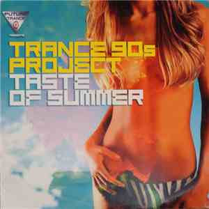 Trance 90s Project - Taste Of Summer mp3 album
