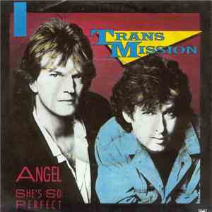 Transmission - Angel / She's So Perfect mp3 album