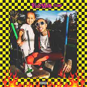 Tyga Feat. King  - Flossin' mp3 album