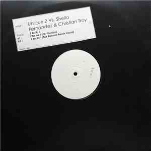 Unique II vs. Sheila Fernandez & Christian Troy - 2 Be As 1 mp3 album