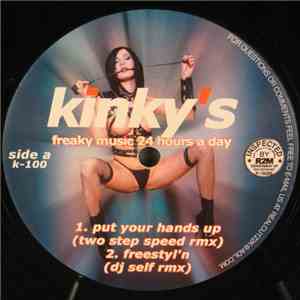 Unknown Artist - Kinky's - Freaky Music 24 Hours A Day (Vol.1) mp3 album