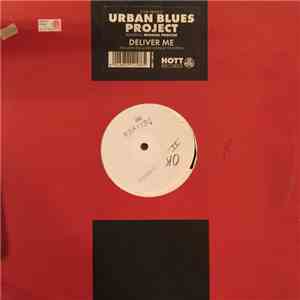 Urban Blues Project - Deliver Me mp3 album