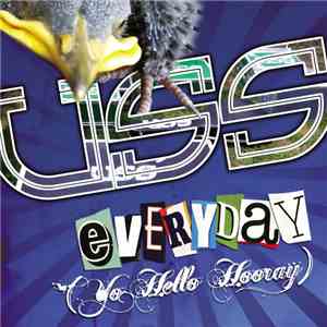 USS - Yo Hello Hooray (Everyday) mp3 album