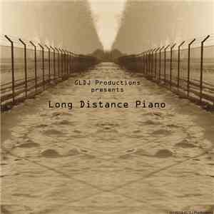 Various - GLDJ Productions presents: Long Distance Piano mp3 album
