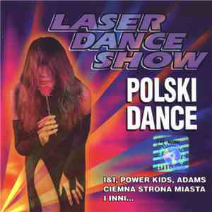 Various - Laser Dance Show - Polski Dance mp3 album