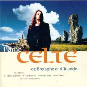 Various - L'âme Celte De Bretagne Et D'Irlande mp3 album