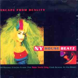 Various - NY House Beatz - Escape From Reality mp3 album