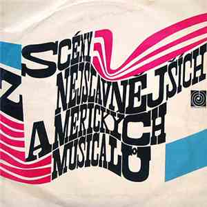 Various - Scény Z Nejslavnějších Amerických Musicalů mp3 album