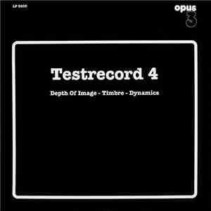 Various - Testrecord 4: Depth Of Image, Timbre, Dynamics mp3 album