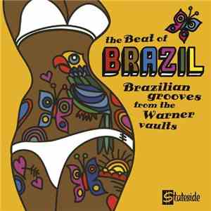 Various - The Beat Of Brazil: Brazilian Grooves From The Warner Vaults mp3 album