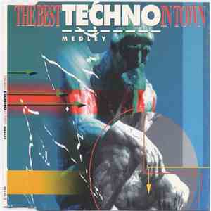Various - The Best Techno In Town (Medley) mp3 album