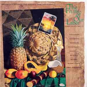 Various - The Fruits Of Our Labor / Global Pacific Artists mp3 album